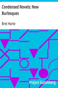 Cover of Condensed Novels: New Burlesques — Key Ideas to Explore