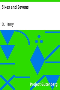 Cover of Sixes and Sevens — Background and Themes