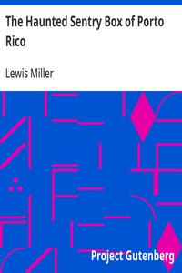 Cover of The Haunted Sentry Box of Porto Rico — Text and Context