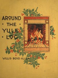 Cover of Around the Yule Log — A Closer Reading