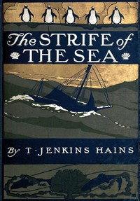 Cover of The Strife of the Sea — Text and...