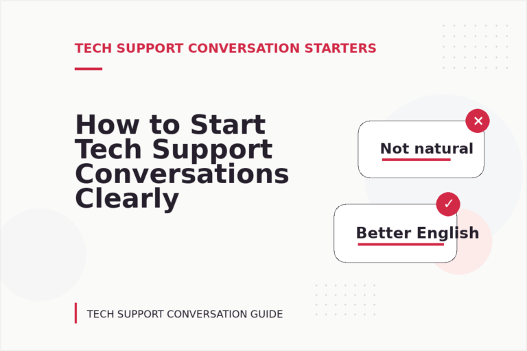 How to Start Tech Support Conversations Clearly