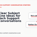 Clear Subject Line Ideas for Tech Support Conversations