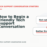 How to Begin a Friendly Tech Support Conversation