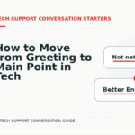 How to Move from Greeting to Main Point in Tech Support Conversation English