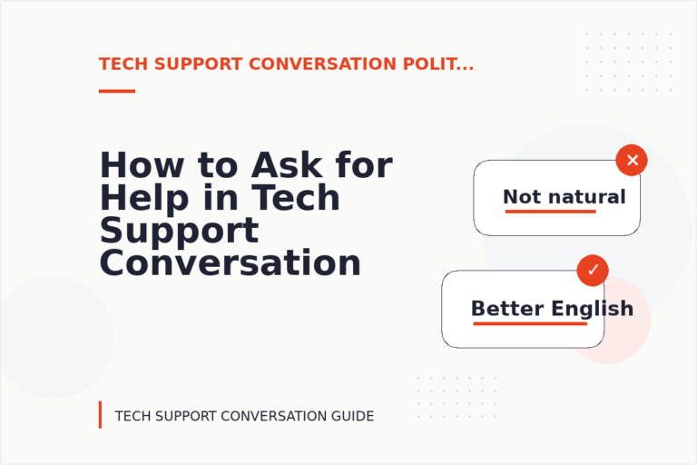 How to Ask for Help in Tech Support Conversation English How to Ask for Help in Tech Support Conversation English