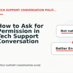 How to Ask for Permission in Tech Support Conversation English
