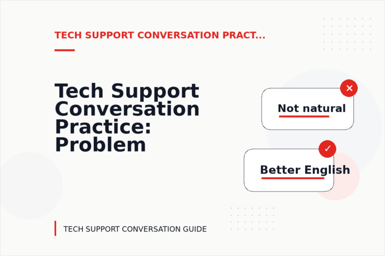 Tech Support Conversation Practice: Problem and Solution Replies Tech Support Conversation Practice: Problem and Solution Replies